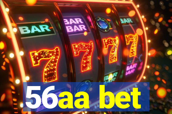 56aa bet