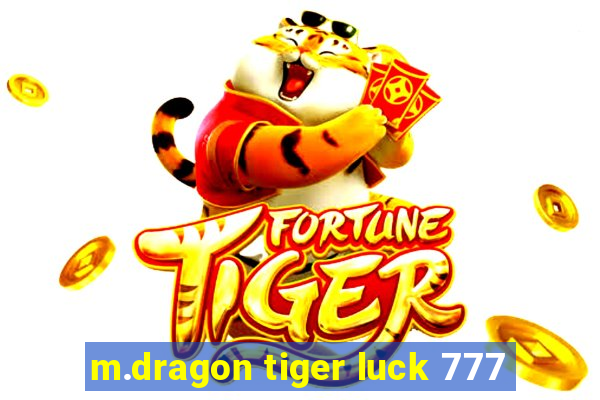 m.dragon tiger luck 777