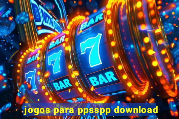 jogos para ppsspp download