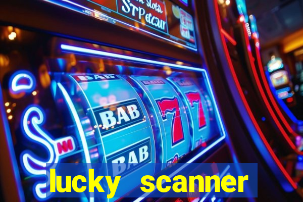 lucky scanner leitor da sorte