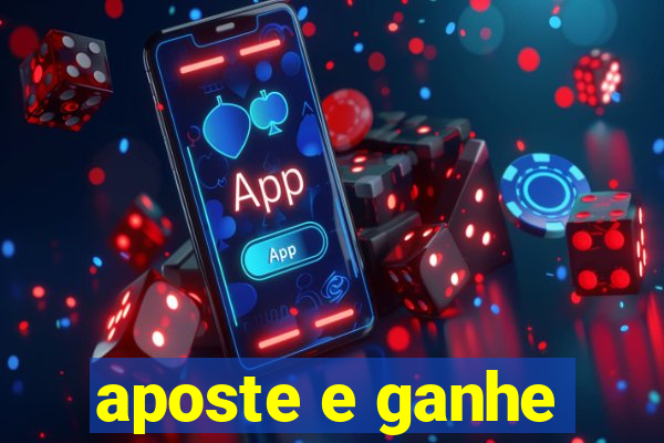 aposte e ganhe