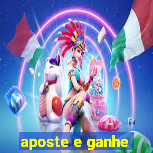 aposte e ganhe