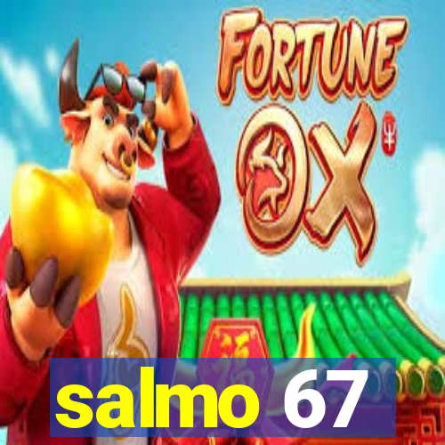 salmo 67