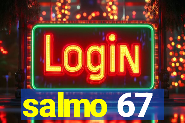 salmo 67