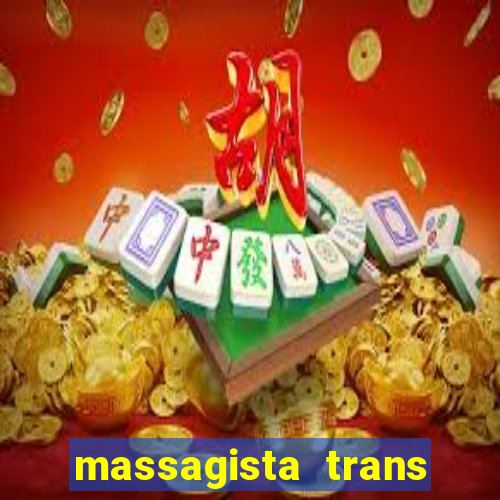 massagista trans são paulo