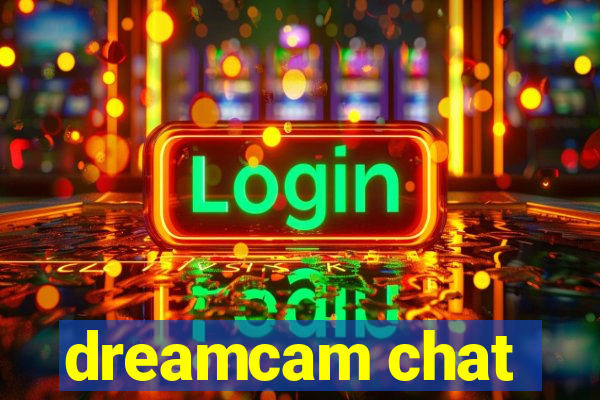 dreamcam chat