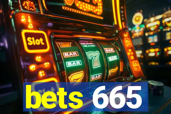 bets 665