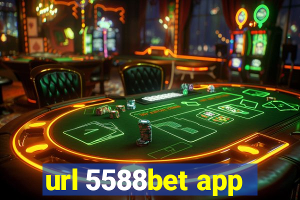 url 5588bet app