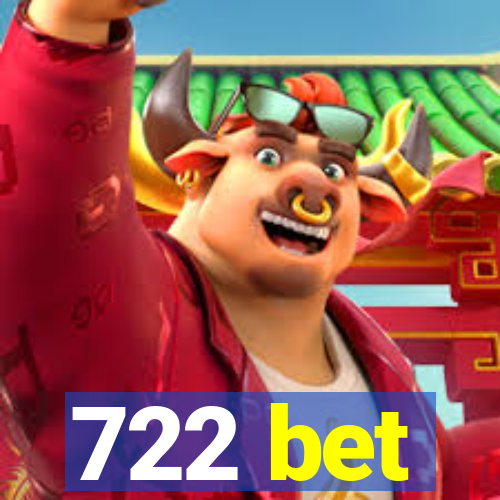 722 bet