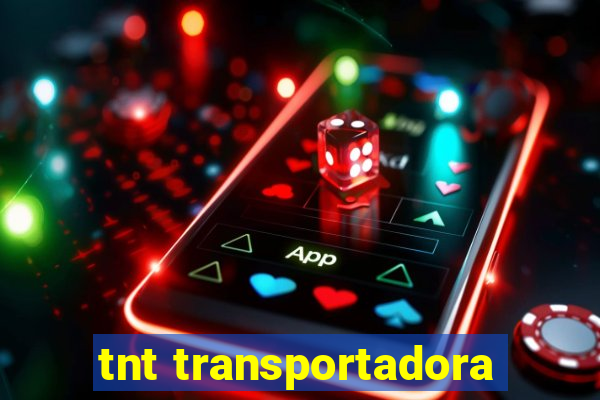 tnt transportadora