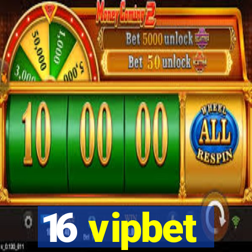 16 vipbet