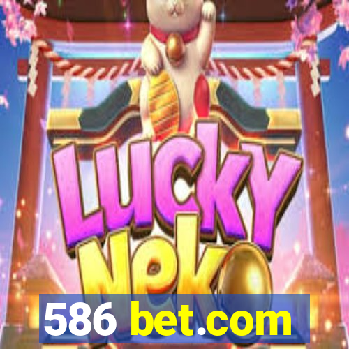 586 bet.com