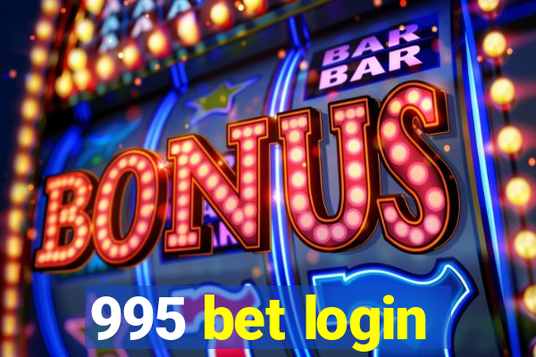 995 bet login