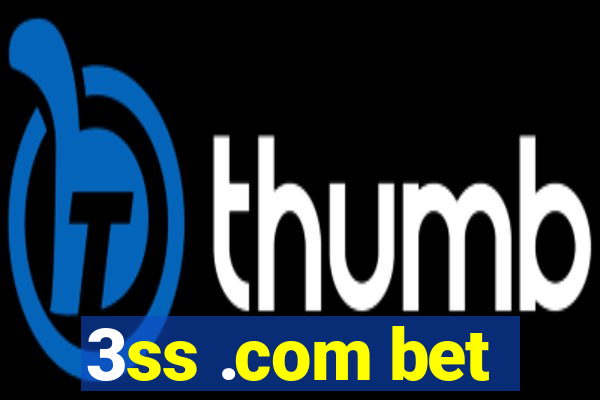 3ss .com bet