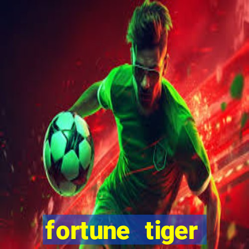 fortune tiger deposito 1 real