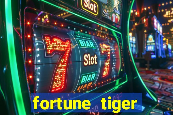 fortune tiger deposito 1 real