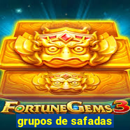 grupos de safadas