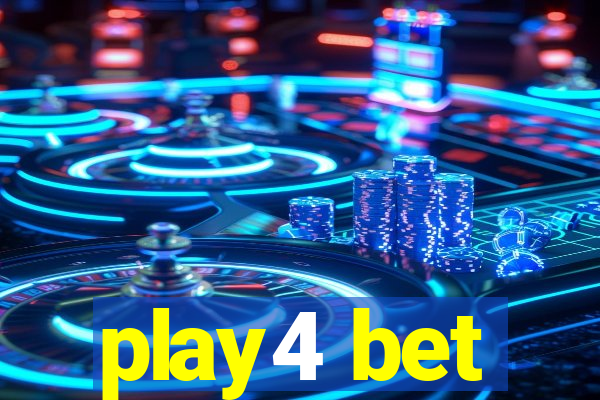 play4 bet