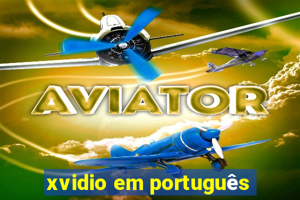 xvidio em português