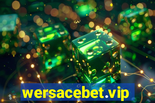 wersacebet.vip