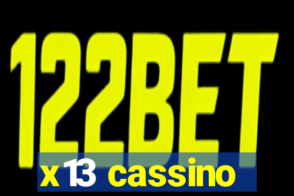 x13 cassino