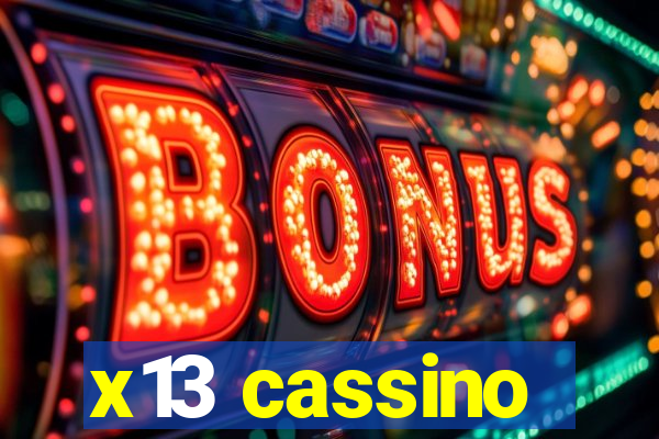 x13 cassino