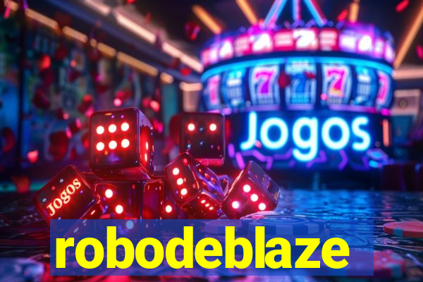 robodeblaze