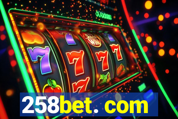 258bet. com