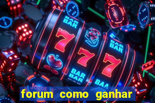 forum como ganhar na loteria