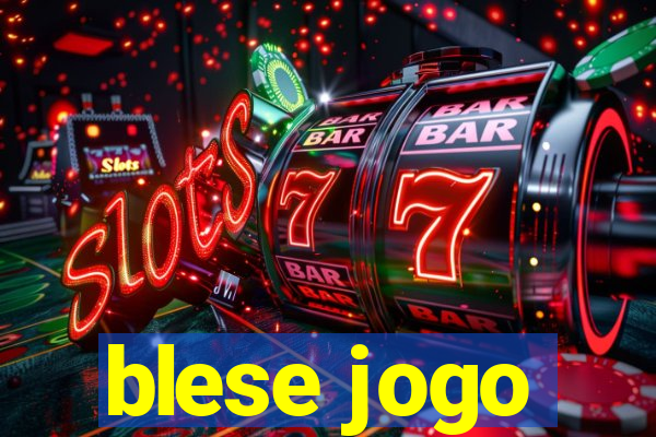 blese jogo