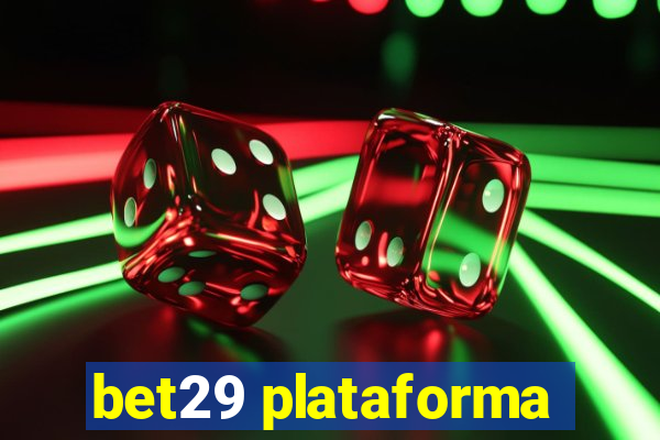 bet29 plataforma