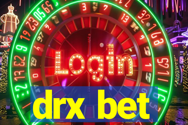 drx bet