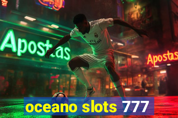 oceano slots 777