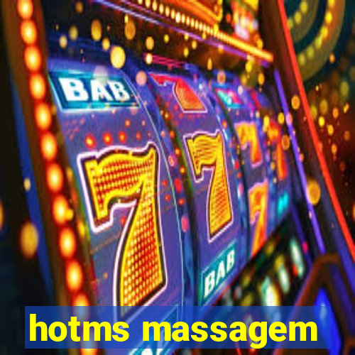 hotms massagem