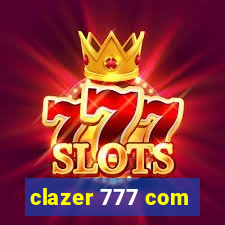 clazer 777 com