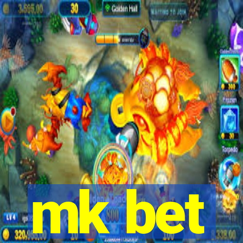 mk bet