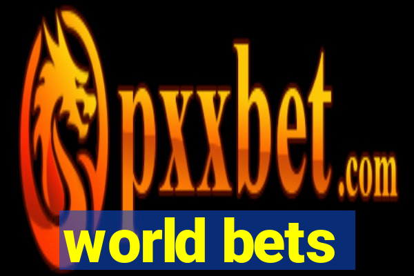 world bets