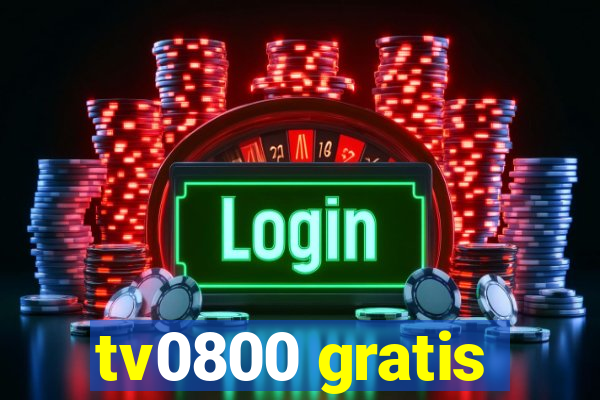 tv0800 gratis