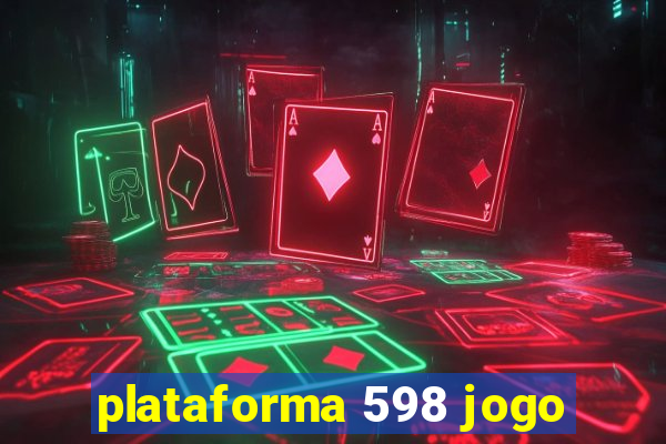 plataforma 598 jogo