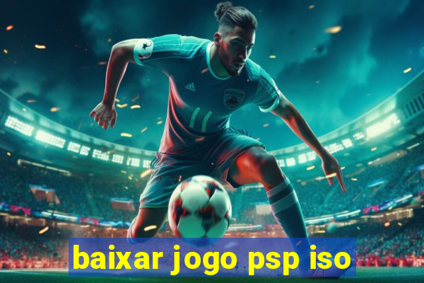 baixar jogo psp iso