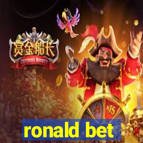 ronald bet