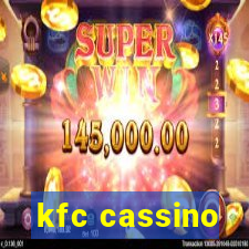 kfc cassino