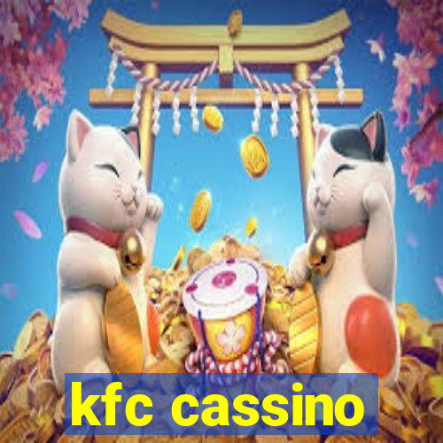 kfc cassino