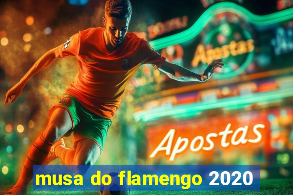 musa do flamengo 2020