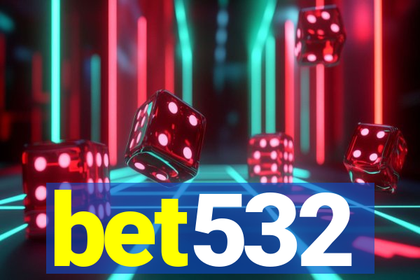 bet532