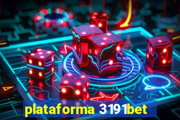 plataforma 3191bet