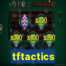 tftactics