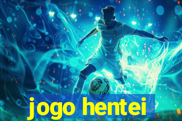 jogo hentei