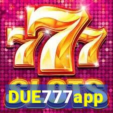 DUE777app