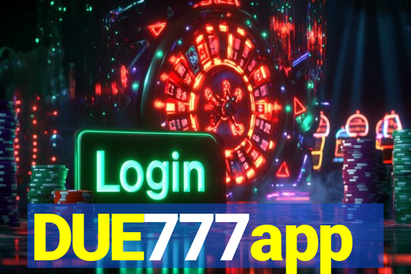 DUE777app